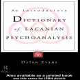 An Introductory Dictionary of Lacanian Psychoanalysis - Dylan Evans