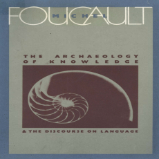 Archaeology of Knowledge Archaeology of Knowledge